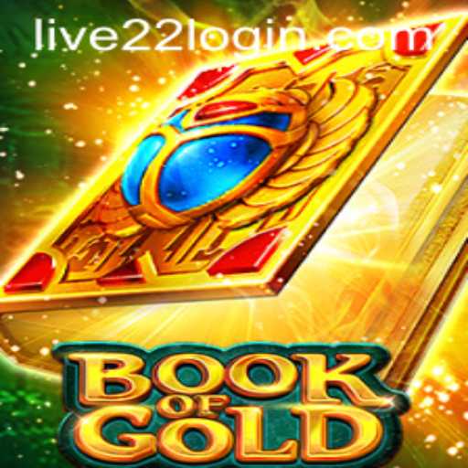 Unveiling the Exotic World of BookofGold on Live22